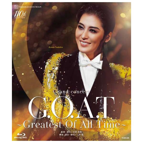 [Release date: April 19, 2024]月組 梅田芸術劇場メインホール公演Grand concert 『G.O.A.T』 〜Greatest Of All Time〜発売日:2024年04月19日宝塚クリエイティブアーツ...