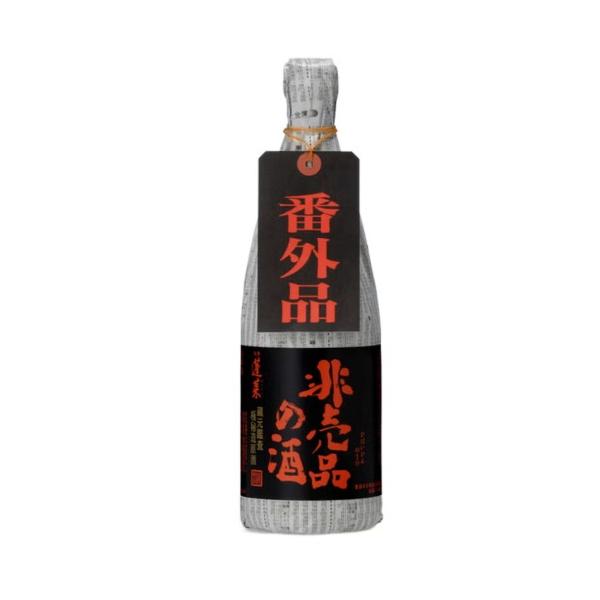 蓬莱 ほうらい 非売品の酒 ひばいひんのさけ 720ml 渡辺酒造店 日本酒