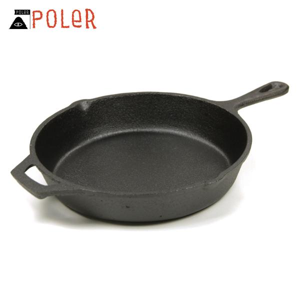 【ボーナスストア 誰でも+5% 7/10 0:00〜7/13 2:59】 ポーラー POLER 正規販売店 アウトドア スキレット CAST IRON SKILLET 221ACU9003 CAST IRON