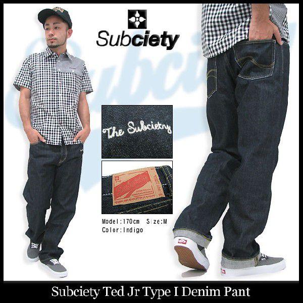Subciety（サブサエティ） テッド ジュニア タイプ 1 デニム パンツ 