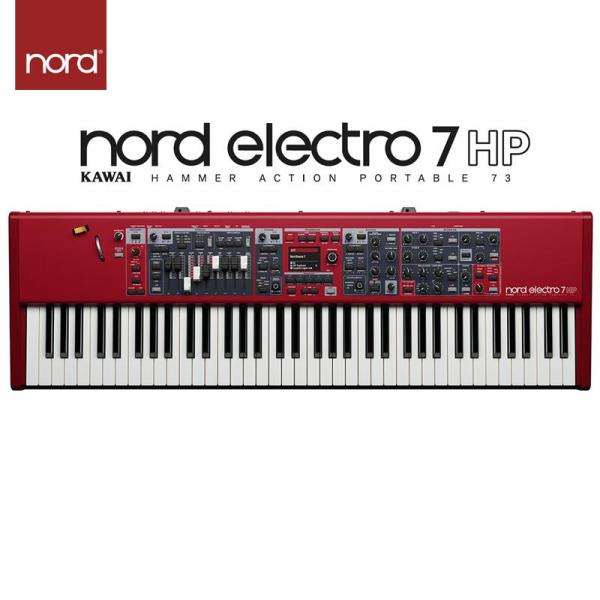 Nord（CLAVIA） Nord Electro 7 HP ノード エレクトロ7 (予約商品・11月中旬発売予定) 73鍵 ハンマーアクション ステージキーボード ピアノ ...