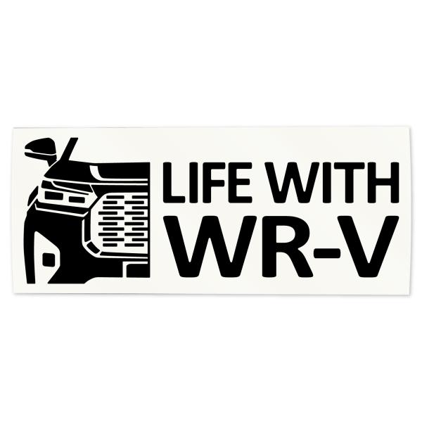 WR-V ステッカー / LIFE WITH / カッティングステッカー 《カラー選べます》