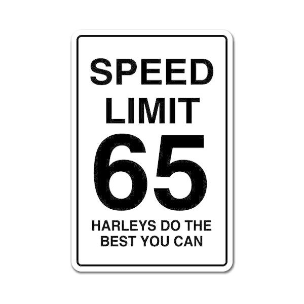 【並行輸入品】[ signjoker ]制限速度65?Harleys Do The Best You CanノベルティSign Road Hig