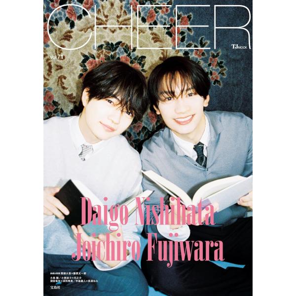 CHEER Vol.71【表紙：西畑大吾×藤原丈一郎】(TJMOOK)