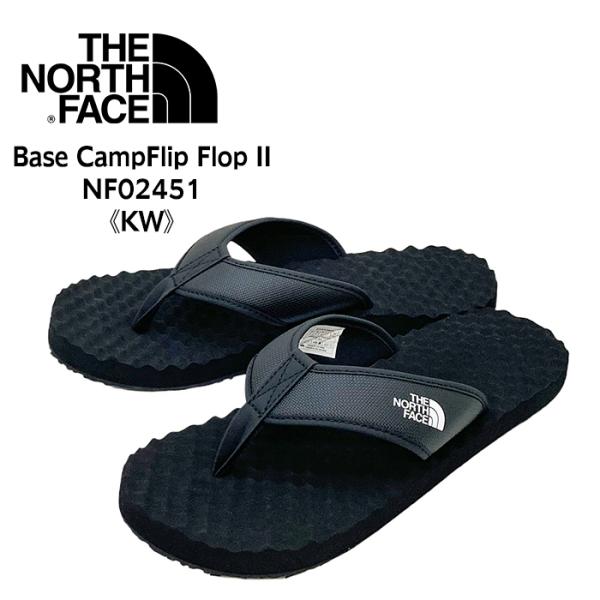 ザ ノースフェイス THE NORTH FACE サンダル Base Camp Flip Flop 2 ベース キャンプ フリップ フロップ 2 メンズ ビーチサンダル NF02451 KW TNFブラック BLACK