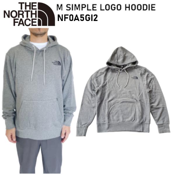 ザ ノースフェイス THE NORTH FACE パーカー M SIMPLE LOGO HOODIE GREY シンプルロゴ ロゴ プルオーバー フーディ メンズ ロゴ グレー NF0A5GI2 裏毛 爆買