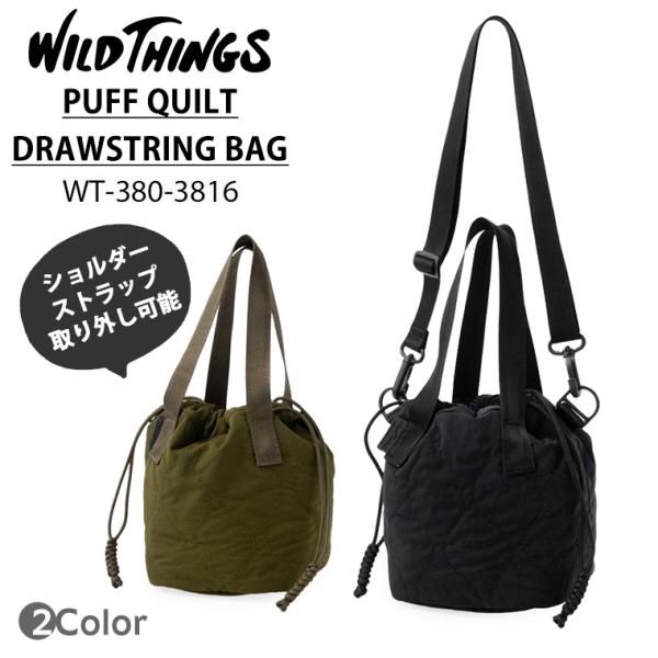 WILD THINGS（ワイルドシングス） 巾着 ショルダーバッグ パフキルト
