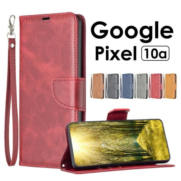 Google Pixel 10a ケース カバー 手帳型 ストラップ付き Google Pixel 10aケース 手帳 Google Pixel 10a カバー 手帳型 スマホケース google ピクセル10a 爆買