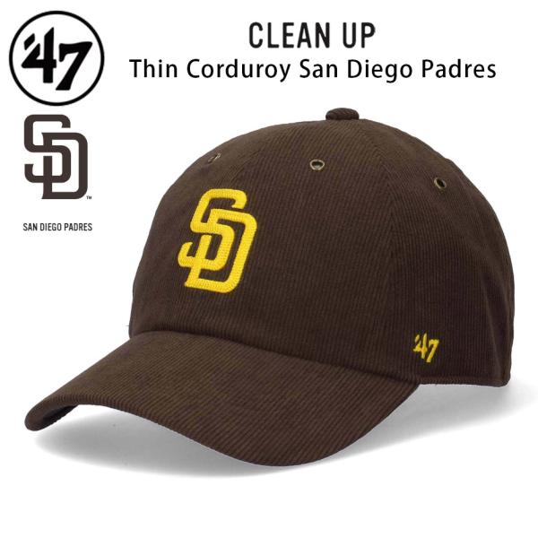 【ブランド】フォーティーセブン / '47【スタイル】クリーンナップ コーデュロイ キャップ / CLEAN UP THIN CORDUROY CAP 【チーム】サンディエゴ・パドレス / SAN DIEGO PADRES 【カラー】ブラウ...