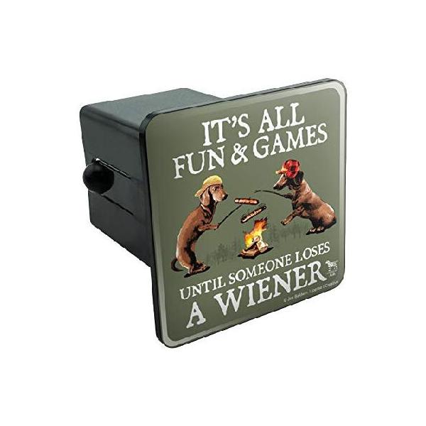 【並行輸入品】 GRAPHICS ＆ MORE It's All Fun and Games Until Someone Loses a Wiener Dachshund Dogs Tow Trailer Hitch Cover Plug Insert