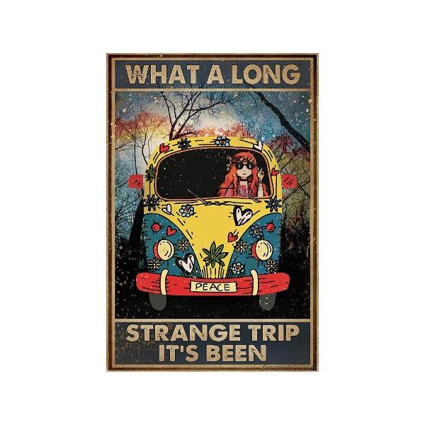【並行輸入品】 面白いサイン What A Long Strange Trip It's Been ヒッピー ブリキ看板 ウォールプラーク ポスター ホームデコレーション リビングルーム バー
