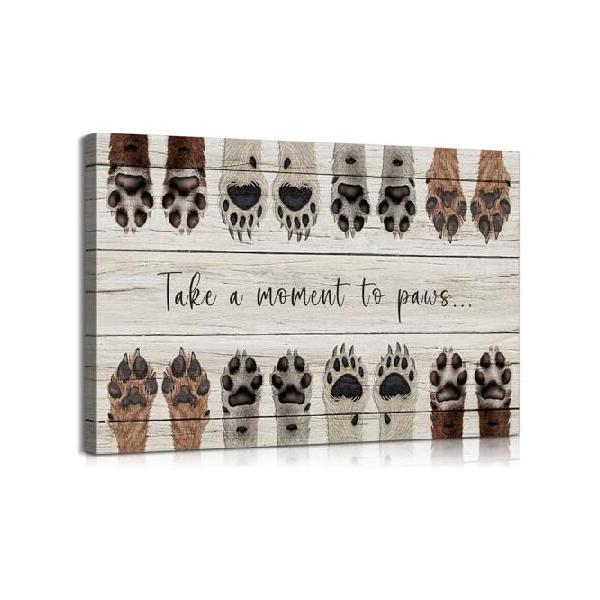 【並行輸入品】 Dog Decor Animal Decor Take a Moment to Paws Art Dog Art Wall Decor Animal Pictures Dog Canvas Art Puppy Paw Print Puppy Decor Paws Pri