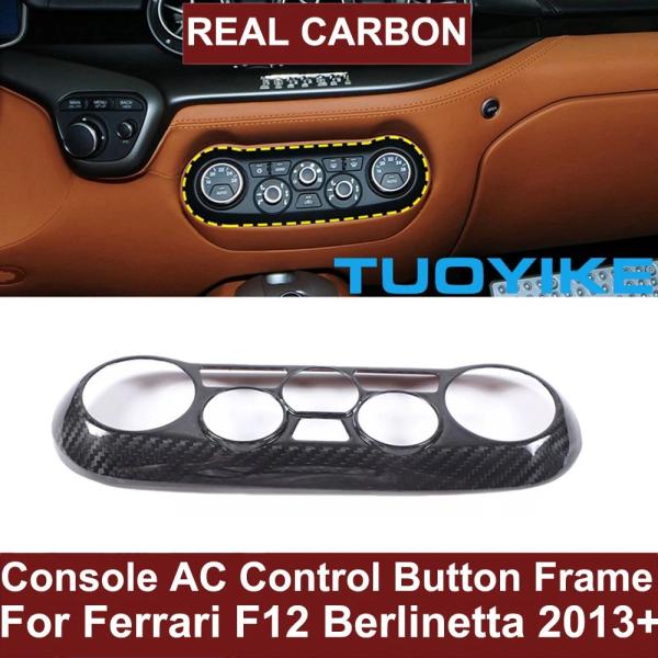 並行輸入品 フェラーリ F12 ベルリネッタ 2013+ 用車内コンソールエアコンコントロールボタンカバーフレームトリム装飾リアルドライハード  カーボン