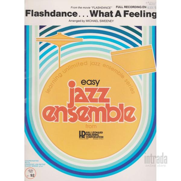 Flashdance What A Feeling / 映画「フラッシュダンス」主題歌 「ホワット・ア・フィーリング」