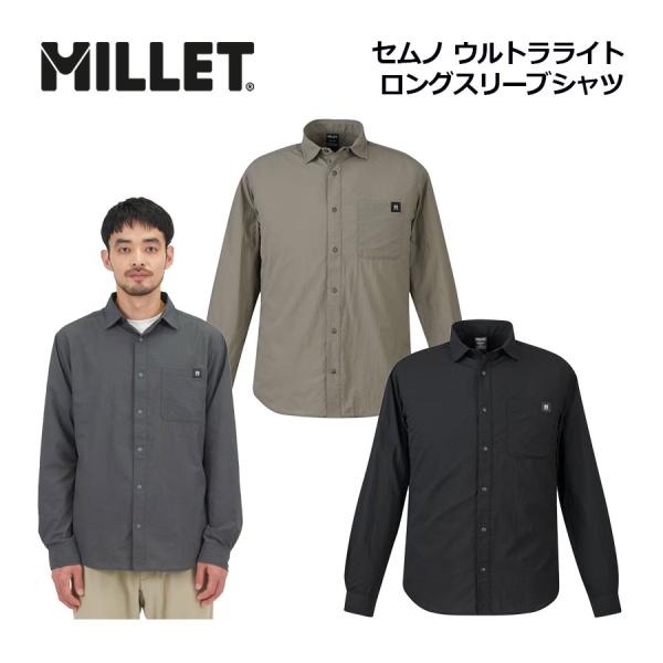 ミレー MILLET メンズ セムノ ウルトラライト ロングスリーブシャツ MIV02226 長袖シャツ トップス 薄手 軽量 通気性 速乾性 アウトドア