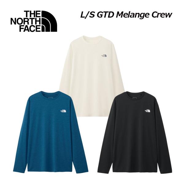 2025春夏 ザ・ノース・フェイス THE NORTH FACE メンズ ロングスリーブ GTDメランジクルー NT12597 Tシャツ 長袖 ランニング マラソン ランシャツ