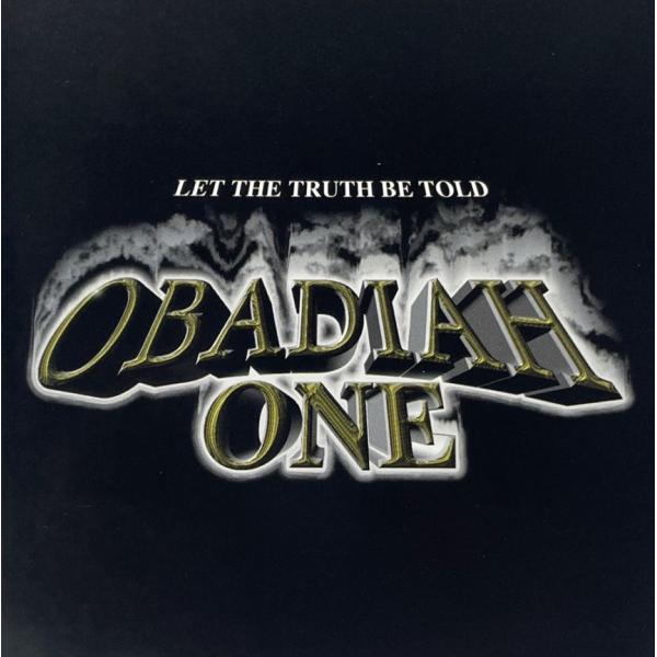 Obadiah One &amp;amp;amp;#8211; Let The Truth Be Told