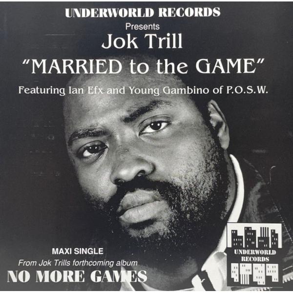 Jok Trill &amp;amp;#8211; Married To The Game