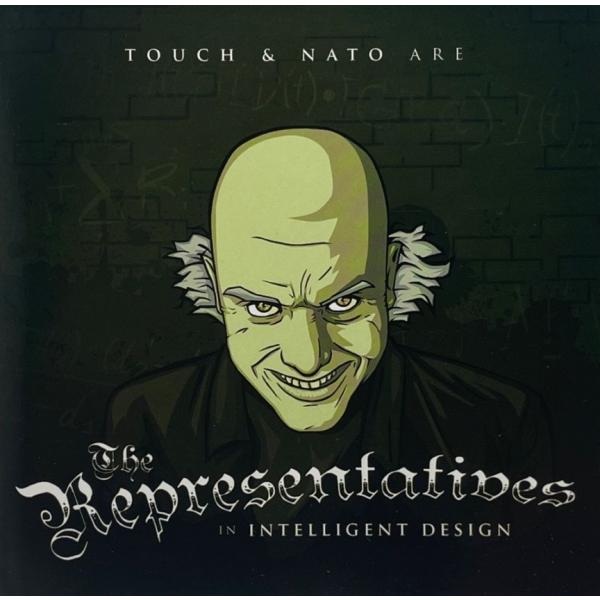 Touch &amp;amp; Nato are The Representatives &amp;amp;#8211; Intelligent Design