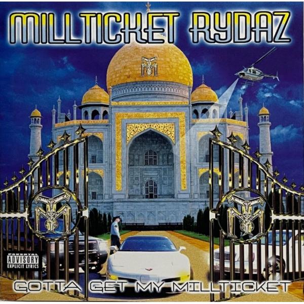 Millticket Rydaz &amp;amp;amp;amp;amp;#8211; Gotta Get My Millticket