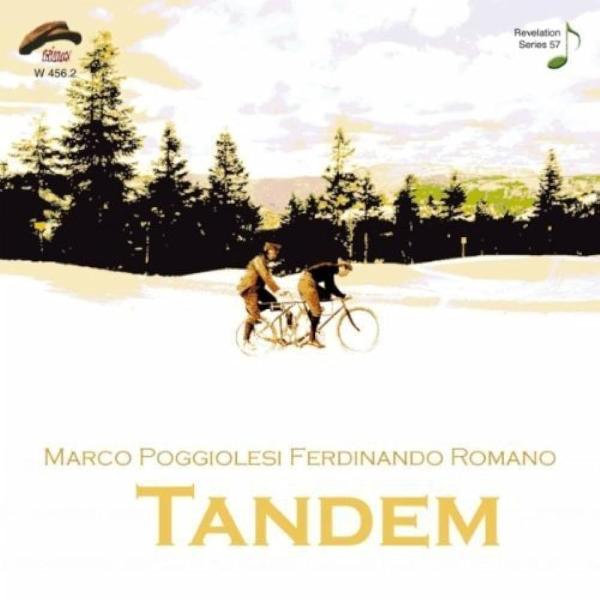 Tandem (Marco Poggiolesi &amp; Ferdinando Romano)