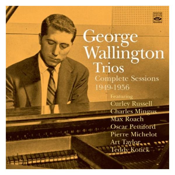 商品発送元：Clara MusicCD・DVD・楽器■アーティスト：George Wallington■ラインナップ：Personnel on CD 1:Tracks #1-2: George Wallington (p), Curley ...