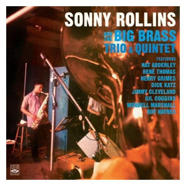 商品発送元：Clara MusicCD・DVD・楽器■アーティスト：Sonny Rollins■ラインナップ：Personnel on #1-4:Nat Adderley (cnt), Clark Terry, Reunald Jones,...