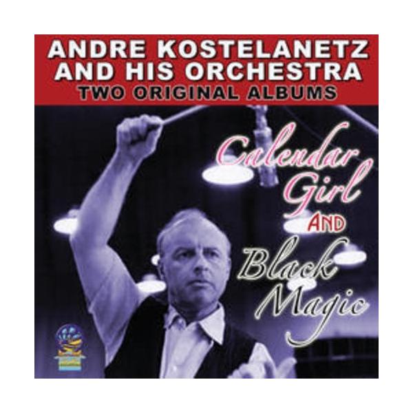 Two Original Albums Calendar Girl &amp; Black Magic (Andre Kostelanetz &amp; His Orchestra)