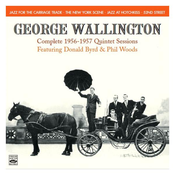 商品発送元：Clara MusicCD・DVD・楽器■アーティスト：George Wallington■ラインナップ：Personnel on "Jazz for the Carriage Trade":Donald Byrd, trump...