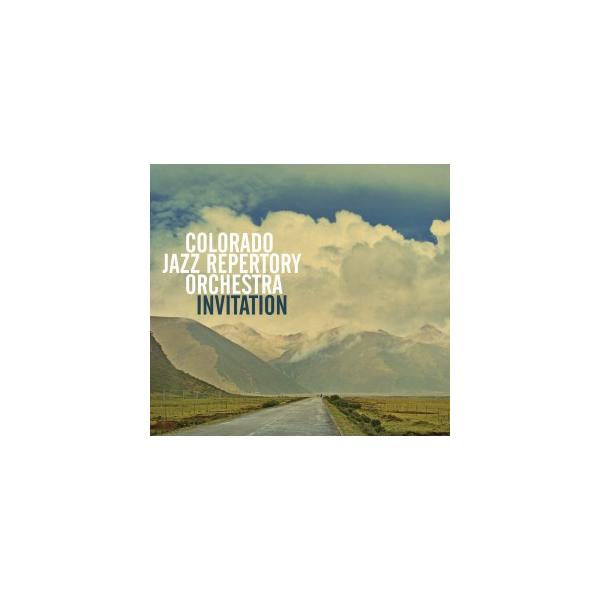 Invitation (Colorado Jazz Repertory Orchestra)