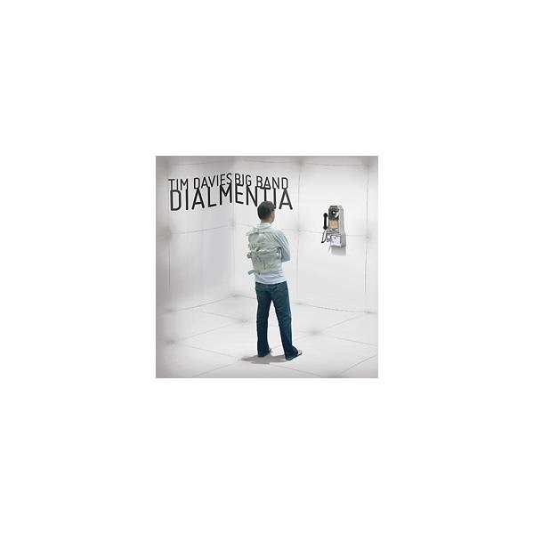 Dialmentia (Tim Davies Big Band)