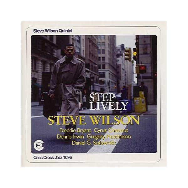 Step Lively (Steve Wilson Quintet)