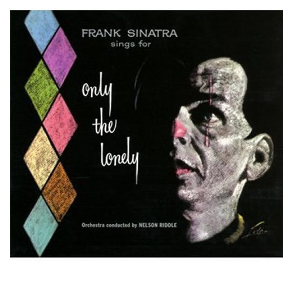 Only The Lonely + 1 Bonus Track (Digipack Edition) (Frank Sinatra)