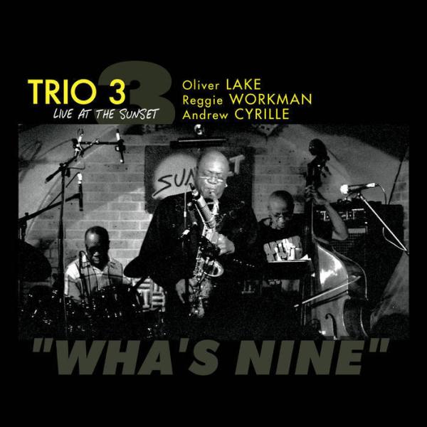 商品発送元：Clara MusicCD・DVD・楽器■アーティスト：Trio 3■ラインナップ：Oliver Lake - alto saxophoneReggie Workman - doublebassAndrew Cyrille - ...