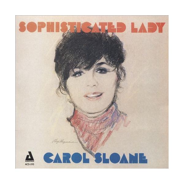 Sophisticated Lady (Carol Sloane)