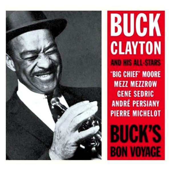 商品発送元：Clara MusicCD・DVD・楽器■アーティスト：Buck Clayton■ラインナップ：Personnel on tracks #1-11:Buck Clayton (tp), "Big Chief" Moore (tb...