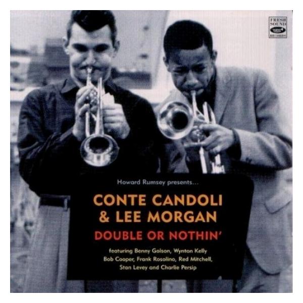 商品発送元：Clara MusicCD・DVD・楽器■アーティスト：Conte Candoli &amp; Lee Morgan■ラインナップ：Track #1: Lee Morgan (tp), Benny Golson (ts), Wy...