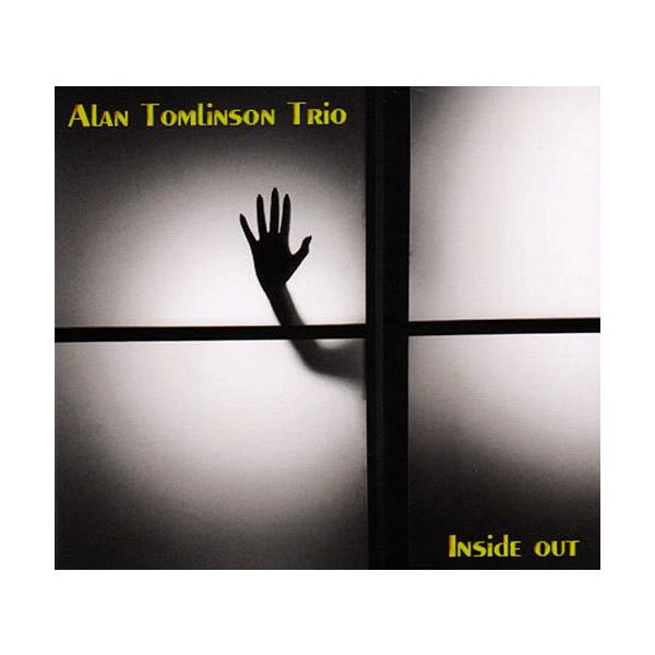 商品発送元：Clara MusicCD・DVD・楽器■アーティスト：Alan Tomlinson Trio■ラインナップ：Phillip Marks - drums, percussionDave Tucker - electric gui...