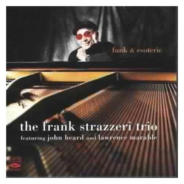 Funk &amp; Esoteric (Frank Strazzeri)