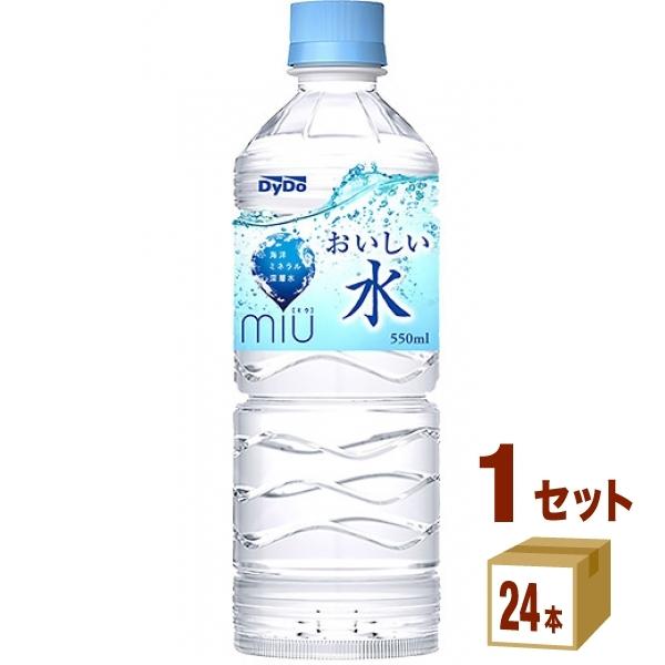 ダイドー Miu ミウ おいしい水 550ml ペットボトル 24本 イズミックワールド 通販 Paypayモール
