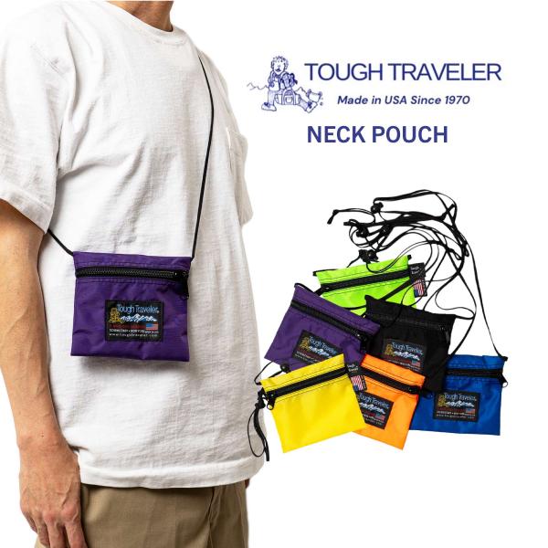 タフトラベラー TOUGH TRAVELER ネックポーチ ｜ メンズ レディース ユニセックス アメリカ製 米国製 フェス 旅行