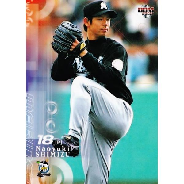 303 【清水直行/千葉ロッテマリーンズ】2002 BBM ベースボールカード 1stバージョン レギュラー