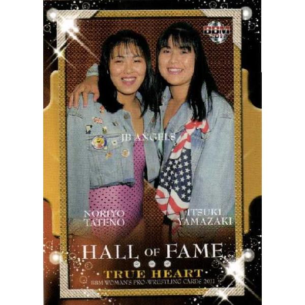 BBM 女子プロレスカード2011 TRUE HEART レギュラー 【HALL OF FAME 
