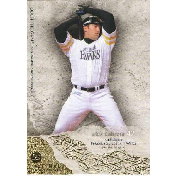 5 【A.カブレラ/福岡ソフトバンクホークス】BBM 2011 タッチ・ザ  