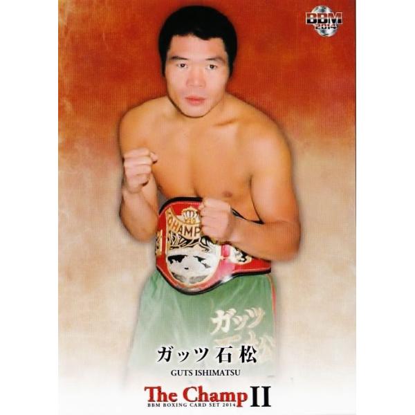 BBM ボクシングカード2014 「The ChampII」 レギュラー 03 ガッツ石松