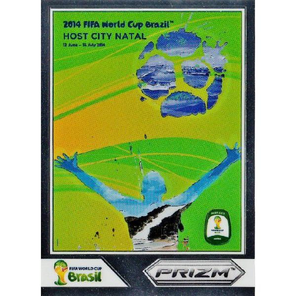 2014Panini Prizm ehe` World Cup Soccer CT[g yWorld Cup Postersz 7 Natal i^E