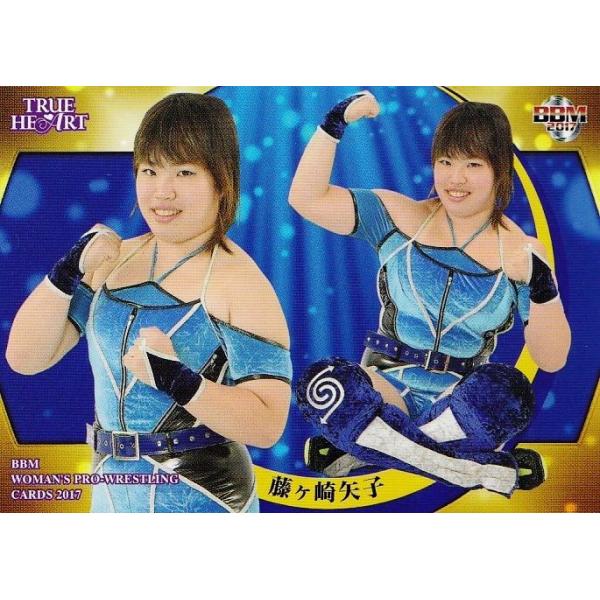 92 【藤ヶ崎矢子】BBM 女子プロレスカード2017 TRUE HEART レギュラー
