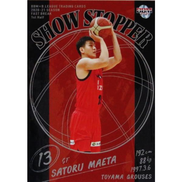 SS10 �y�O�c��/�x�R�O���E�W�[�Y�zBBM2021 B.LEAGUE2020-21 FAST BREAK 1st Half �C���T�[�g [Show Stopper]