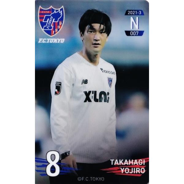 7 【高萩洋次郎】2021 FC東京 オンサイトカード 第3弾 レギュラー