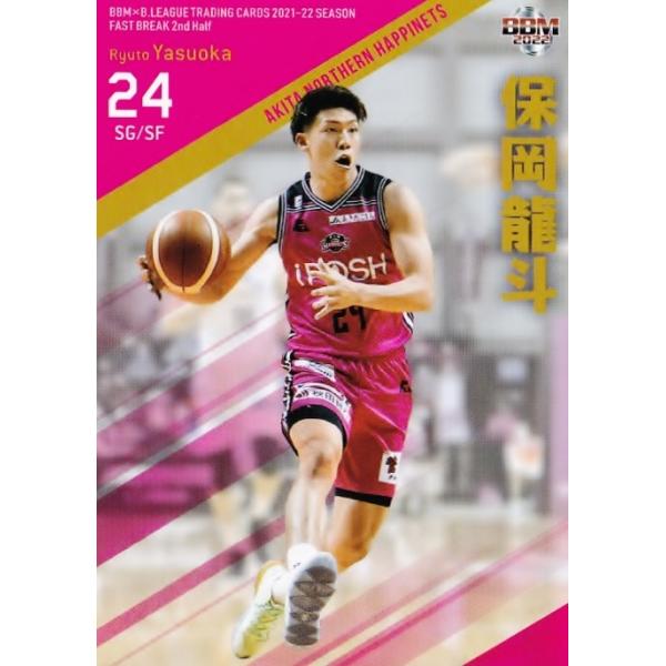 100 �y�ۉ����l/�H�c�m�[�U���n�s�l�b�c�zBBM2022 B.LEAGUE2021-22 FAST BREAK 2nd Half ���M�����[